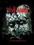 The Evil Woods