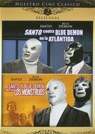 Santo Contra Blue Demon en la Atlntida - Santo y Blue Demon Contra los Monstruos