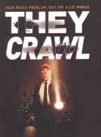 Fright Flicks: They Crawl